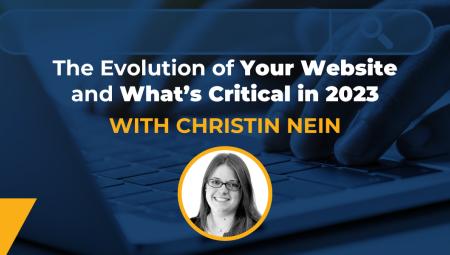 The Evolution of Your Website and What's Critical in 2023